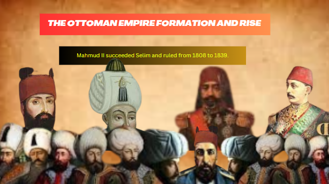 The Ottoman Empire Formation and Rise