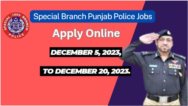 Special Branch Punjab Police Jobs